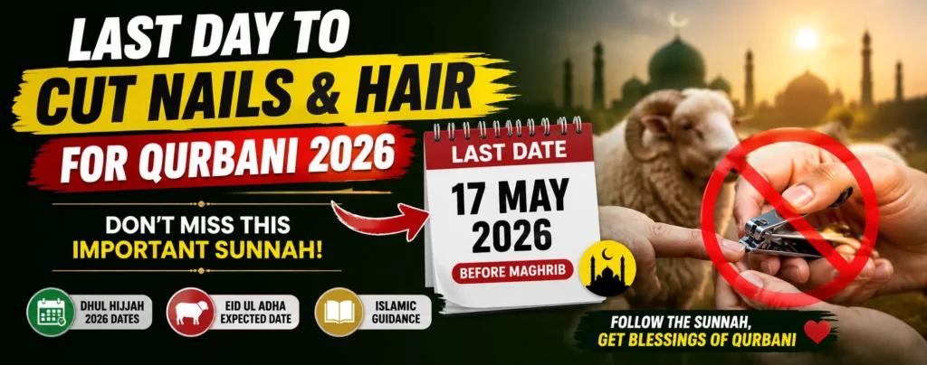 Last Date to Cut Nails and Hair for Qurbani 2026